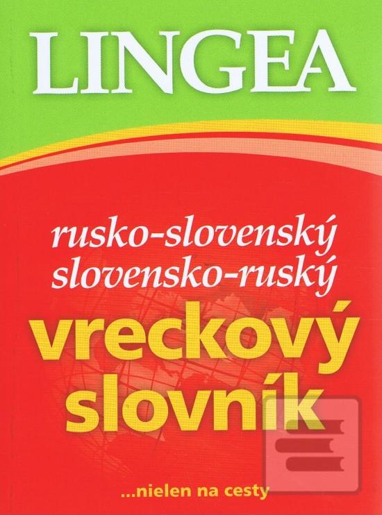 Kniha: Rusko-slovenský slovensko-ruský vreckový slovník...nielen na cesty - 3.vydanie - 3. vydanie