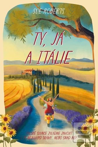 Ty, já a Itálie (Sue Roberts)