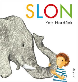 Kniha: Slon - Petr Horáček