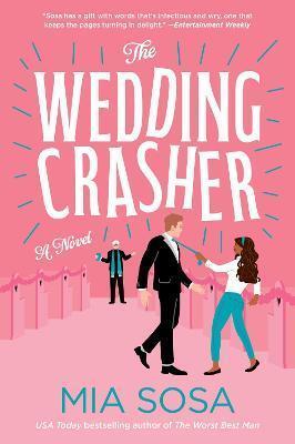 Kniha: The Wedding Crasher - 1. vydanie - Mia Sosa