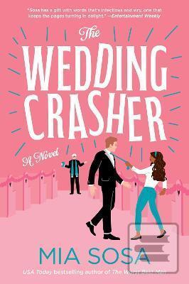 The Wedding Crasher (Mia Sosa)