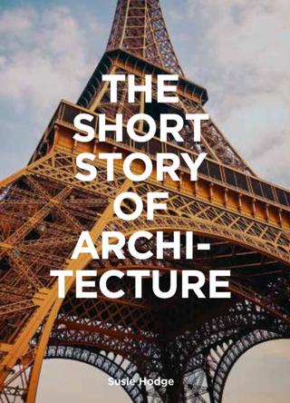 Kniha: The Short Story of Architecture - Susie Hodge