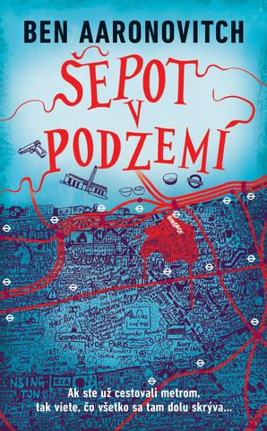 Kniha: Šepot v podzemí (Rieky Londýna 3) - Ben Aaronovitch