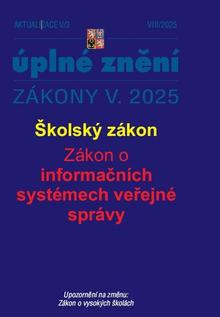 Kniha: Aktualizace V/3 2025 - Školský zákon, Zákon o informačních systémech veřejné správy