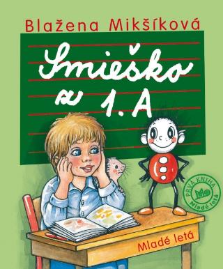 Kniha: Smieško z 1.A - 2. vydanie - Danica Pauličková