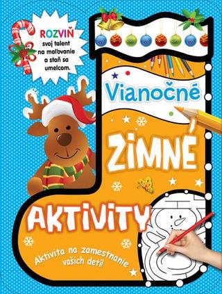 Kniha: Vianočné zimné aktivity - Aktivita na zamestnanie vašich detí!