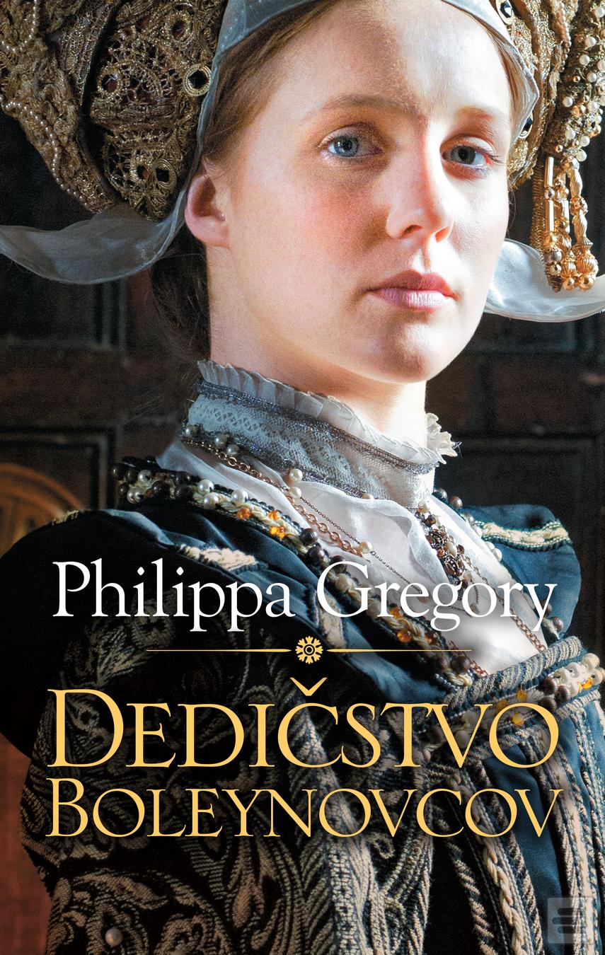 Kniha: Dedičstvo Boleynovcov - Philippa Gregory