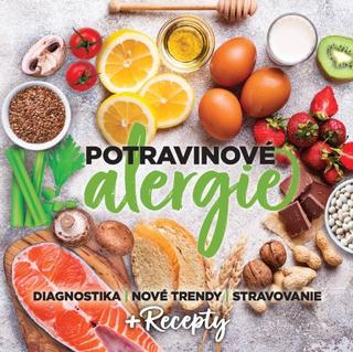 Kniha: Potravinové alergie - diagnostika-nové trendy-stravovanie + recepty - Dagmar Baluchová