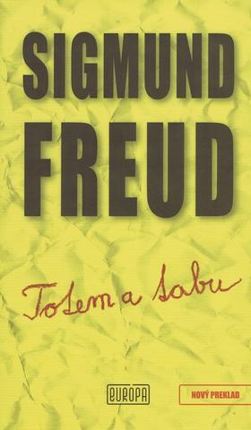 Kniha: Totem a tabu - Sigmund Freud