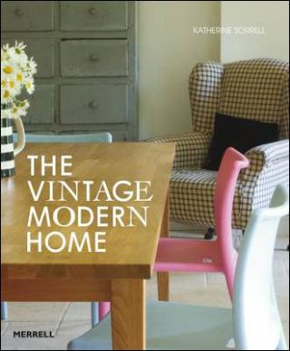 Kniha: Vintage Modern Home - Katherine Sorrell