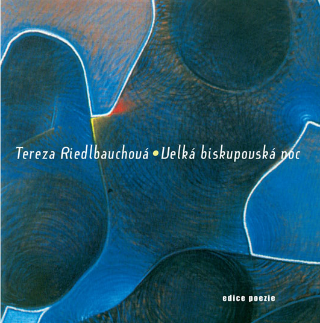Kniha: Velká biskupovská noc - Tereza Riedlbauchová
