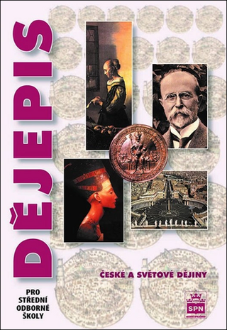Kniha: Dějepis pro střední odborné školy - Petr Čornej