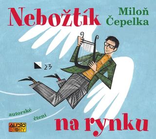 audiokniha: Nebožtík na rynku - CDmp3 (autorské čtení) - 1. vydanie - Miloň Čepelka