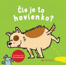 Kniha: Čie je to hovienko? - 1. vydanie