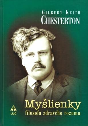 Kniha: Myšlienky filozofa zdravého rozumu - Gilbert Keith Chesterton