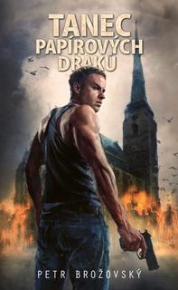 Kniha: Tanec papírových draků - Petr Brožovský