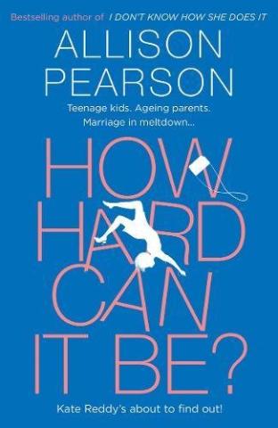 Kniha: How Hard Can It Be - Allison Pearson