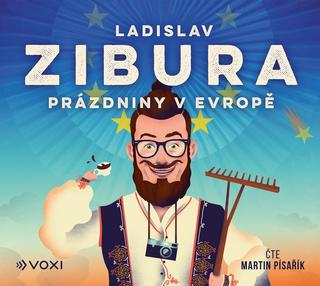 CD audio: Prázdniny v Evropě (audiokniha) - 1. vydanie - Ladislav Zibura