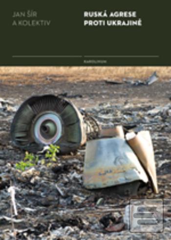Kniha: Ruská agrese proti Ukrajině - 1. vydanie - Jan Šír