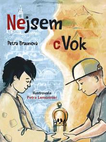 Kniha: Nejsem (c)Vok - 1. vydanie - Petra Braunová