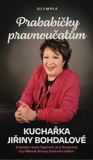 Kniha: Prababičky vnoučatům - Kuchařka Jiřiny Bohdalové - Jiřina Bohdalová