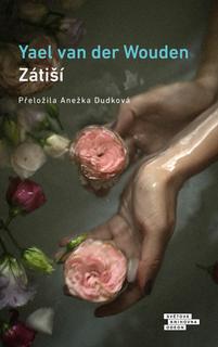 Kniha: Zátiší - Yael van der Wouden