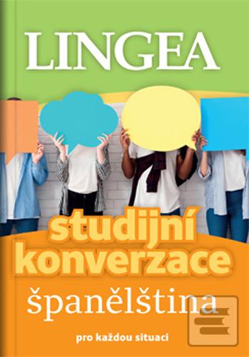 Kniha: Studijní konverzace španělština - pro každou situaci - kolektiv