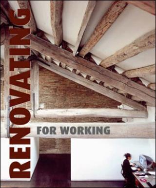 Kniha: Renovating for Working - Christina Paredes