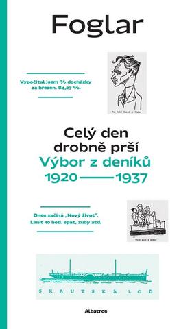 Kniha: Celý den drobně prší - Výbor z deníků 1920–1937 - 1. vydanie - Jaroslav Foglar