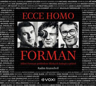 CD audio: Ecce homo Forman (audiokniha) - Miloš Forman pohledem blízkých kolegů a přátel - Radim Kratochvíl