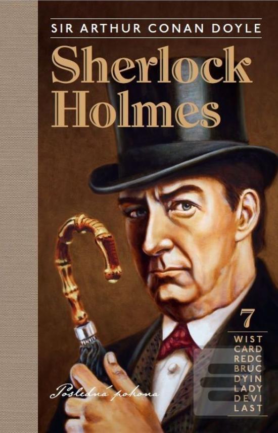 Kniha: Sherlock Holmes 7: Posledná poklona - 1. vydanie - Arthur Conan Doyle