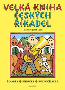 Kniha: Velká kniha českých říkadel - Josef Lada
