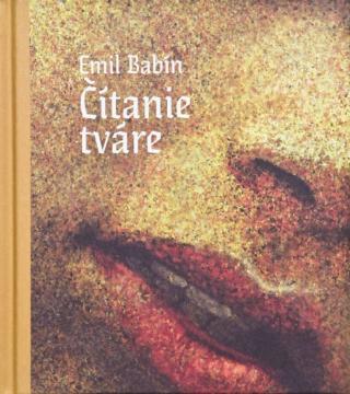 Kniha: Čítanie tváre - Emil Babín