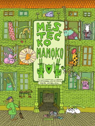 Kniha: Městečko Mamoko - 1. vydanie - Alexandra Mizielinska, Daniel Mizielinski