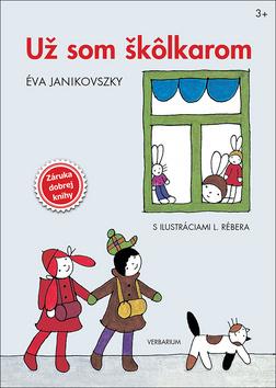 Kniha: Už som škôlkarom - 1. vydanie - Éva Janikovszky