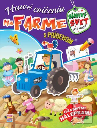 Hravé cvičenia na farme…