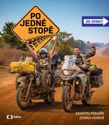 Kniha: Po jedné stopě do Afriky - Igor Brezovar - Martin Písařík; Zorka Horká