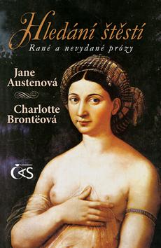 Kniha: Hledání štěstí - Charlotte Brontëová, Jane Austenová