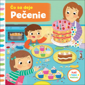 Kniha: Čo sa deje Pečenie - 1. vydanie - Louise Forshaw