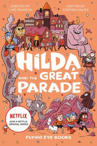 Kniha: Hilda and the Great Parade - Luke Pearson