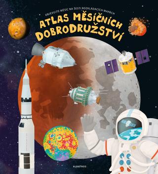 Kniha: Atlas měsíčních dobrodružství - Objevujte měsíc na šesti rozkládacích mapách - Pavel Gabzdyl