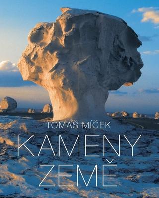 Kniha: Kameny Země - 1. vydanie - Tomáš Míček