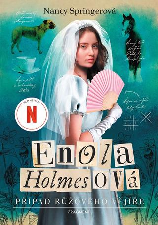 Kniha: Enola Holmesová - Případ růžového vějíře - 1. vydanie - Nancy Springerová