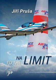 Kniha: Na Limit - To the Limit - Jiří Pruša