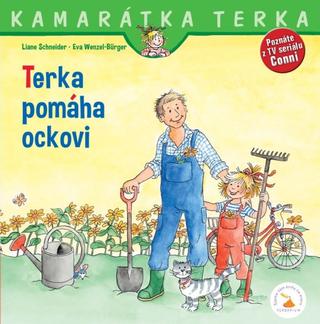 Kniha: Terka pomáha ockovi - 1. vydanie - Liane Schneider