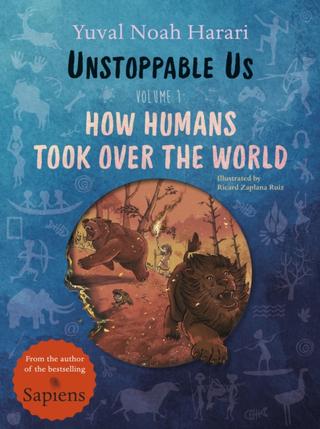 Kniha: Unstoppable Us, Volume 1 - 1. vydanie - Yuval Noah Harari