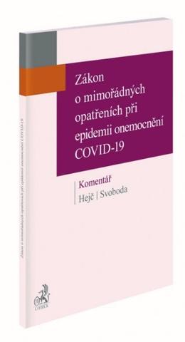 Kniha: Zákon o mimořádných opatřeních při epidemii onemocnění COVID-19. Komentář - Tomáš Svoboda