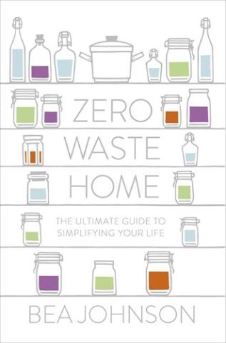 Kniha: Zero Waste Home - Bea Johnsonová