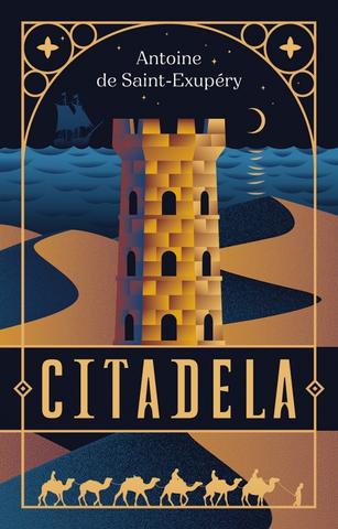 Kniha: Citadela - 1. vydanie - Antoine de Saint-Exupéry