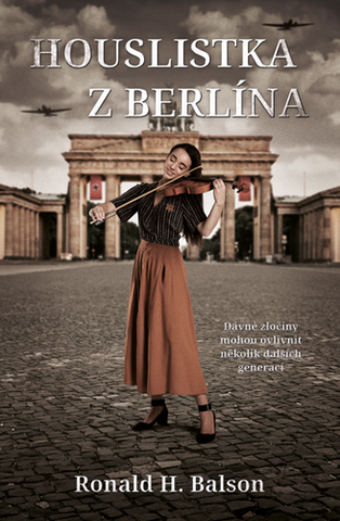 Kniha: Dívka z Berlína - Liam Taggard & Catherine Lockhartová (3.díl) - Ronald H. Balson